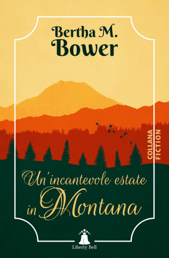 Un’incantevole estate in Montana